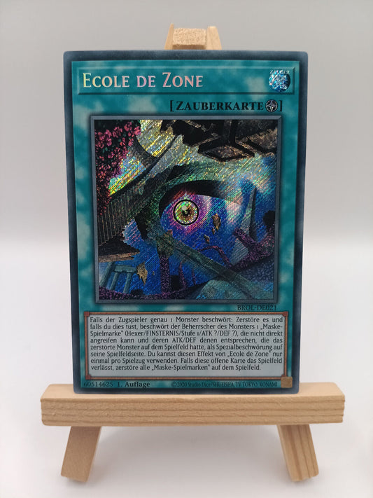 Ecole De Zone BROL-DE021 Secret Rare 1.Auflage